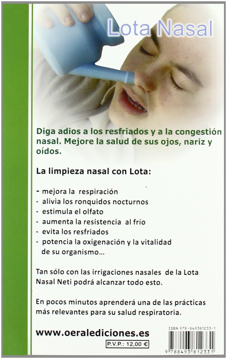 La limpieza nasal con Lota
