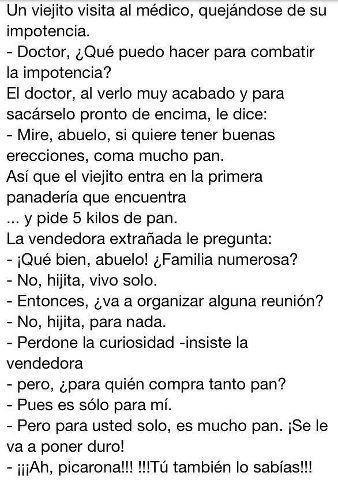 Un viejecito visita al médico quejandose de que padece...