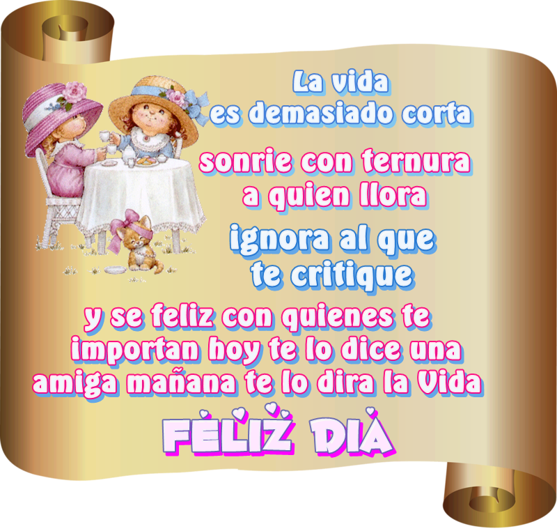 La vida es demasiado corta, sonríe con ternura a quien llora, ignora al que te critique y se feliz con quienes te importan, hoy te lo dice una amiga, mañana te lo dirá la vida.