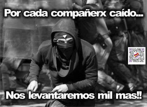 Por cada compañero caido. Nos levantaremos mil más.