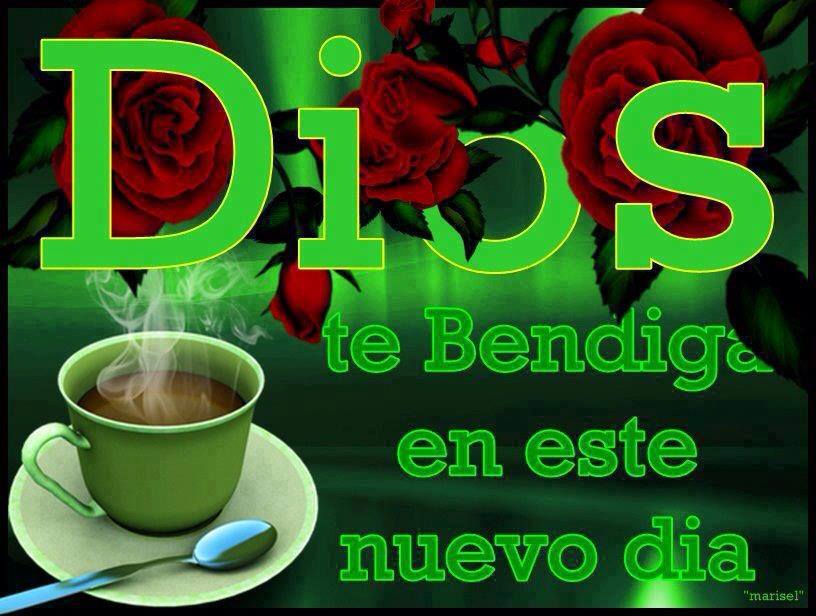 Dios te bendiga en este nuevo día
