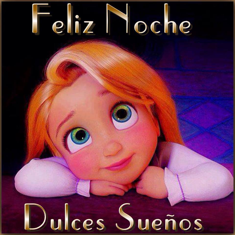 Feliz Noche. Dulces Sueños