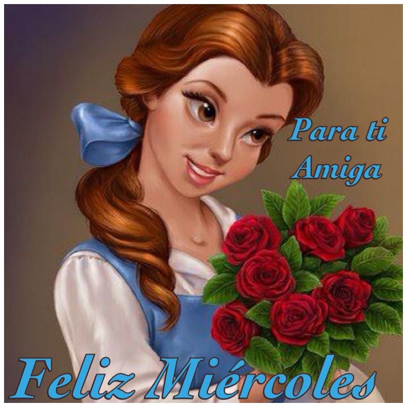 Para ti Amiga. Feliz Miércoles