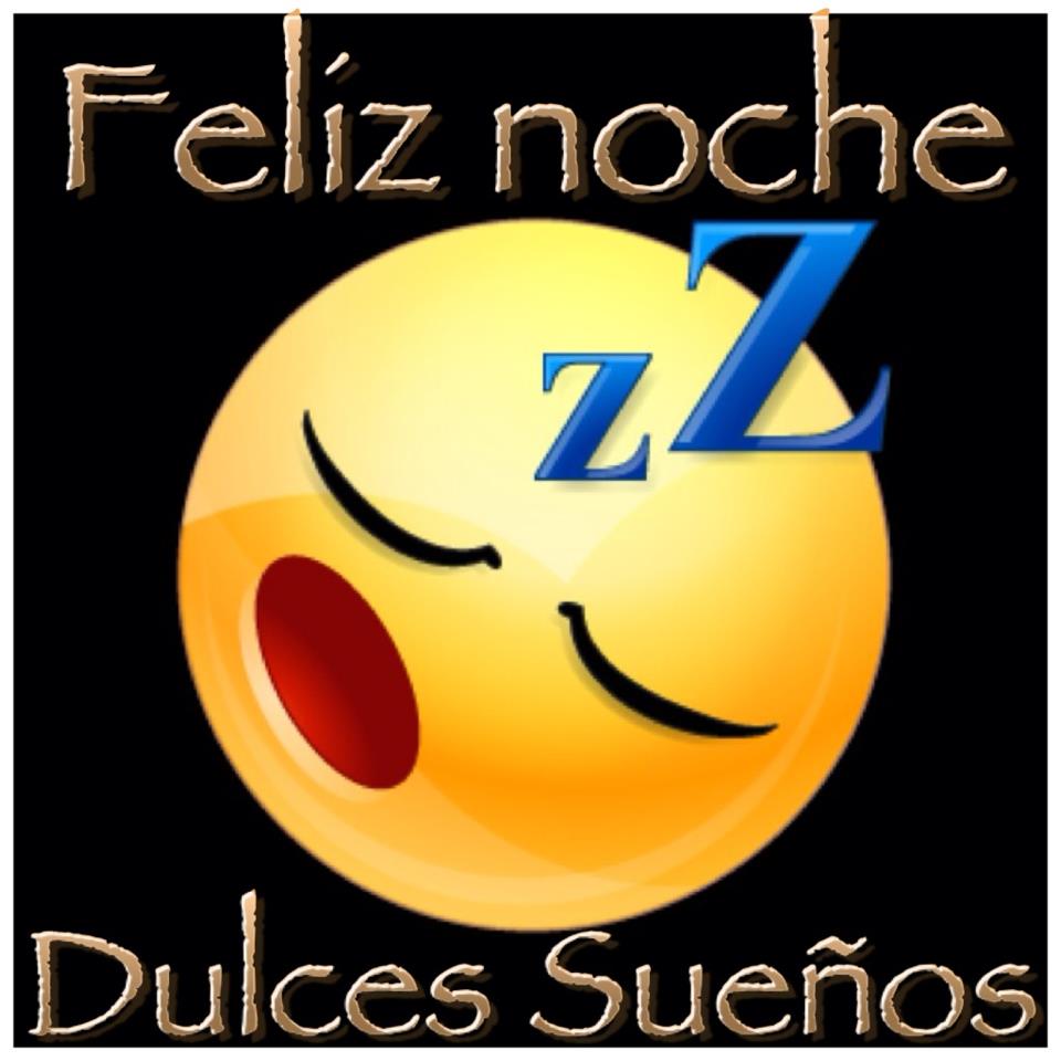 Feliz Noche. Dulces Sueños