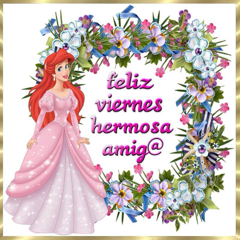 Feliz Viernes hermosa Amiga