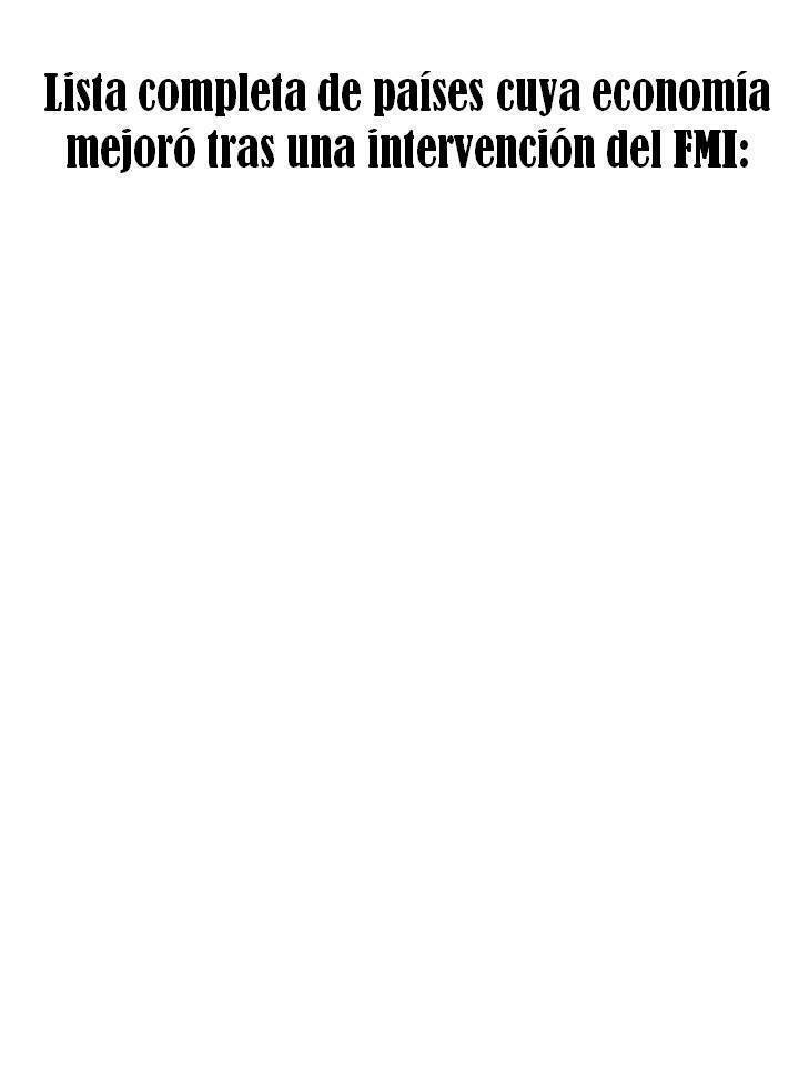Lista completa de paises cuya economía mejoró tras una intervención del FMI