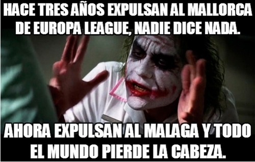 Hace tres años expulsan al Mallorca de Europa League, nadie dice nada. Ahora expulsan al Málaga y todo el mundo pierde la cabeza.