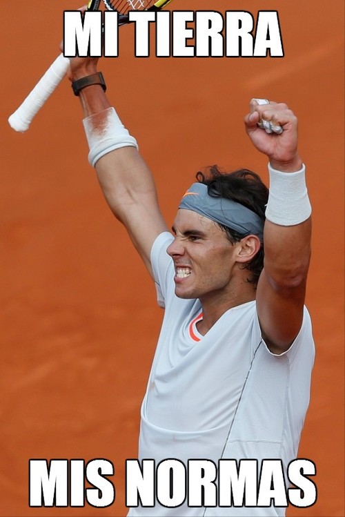 Nadal: Mi tierra, mis normas