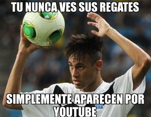 Tu nunca ves sus regates, simplemente aparecen por Youtube.