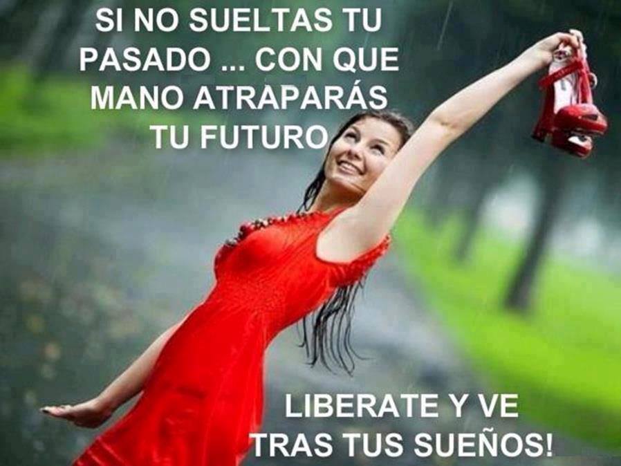 Libérate y ve tras tus sueños
