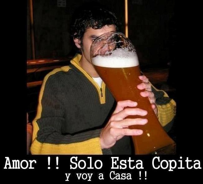 Amor, solo esta copita y voy para casa.