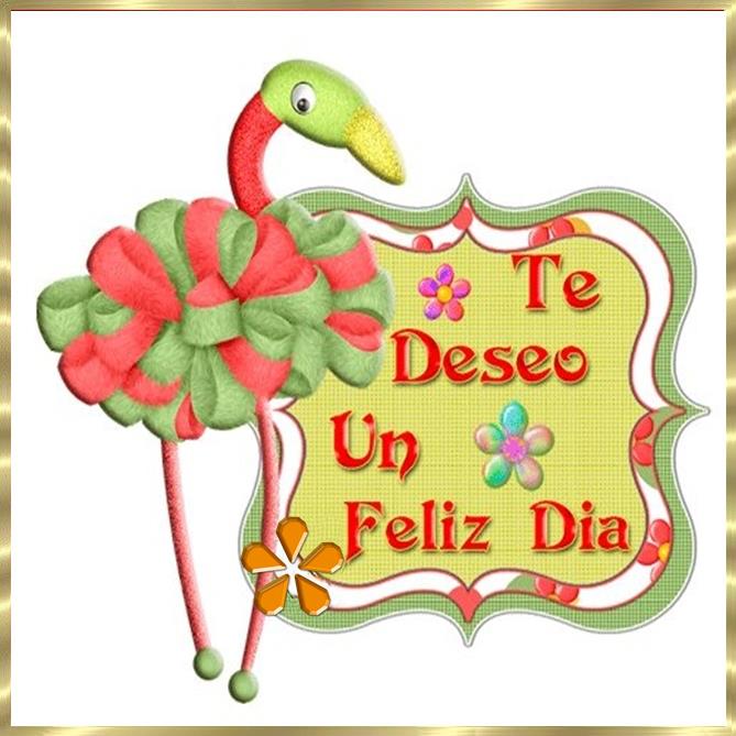 Te deseo un Feliz Día