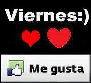 Viernes. Me Gusta. Like. Facebook.
