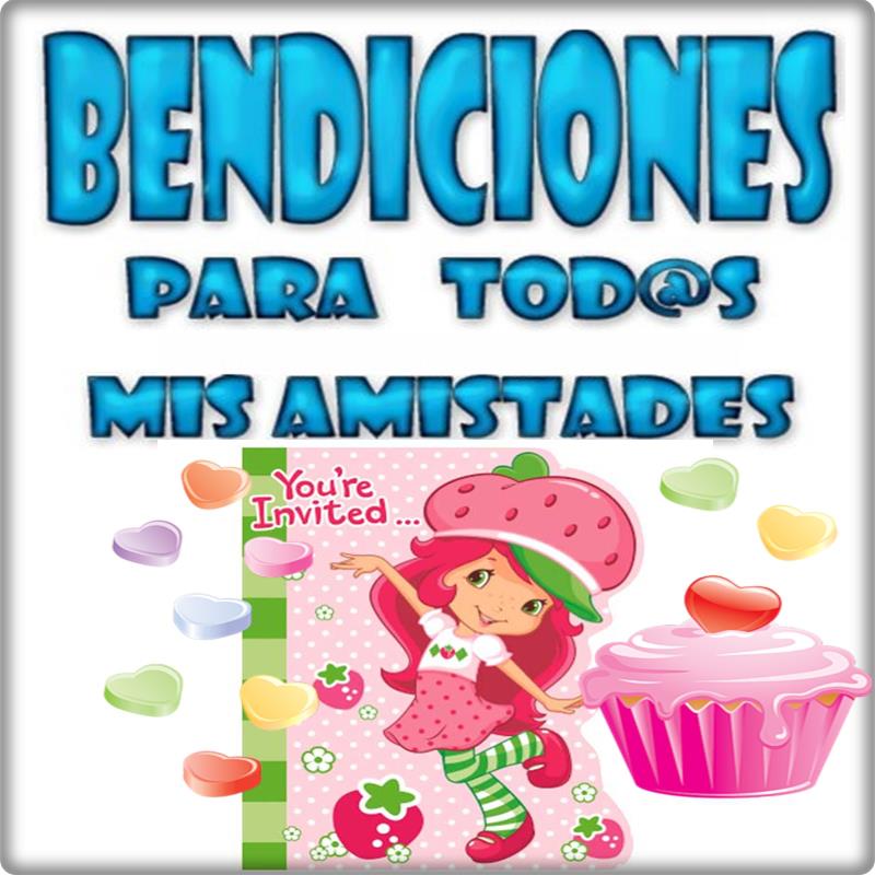 Bendiciones para tod@s mis amistades.