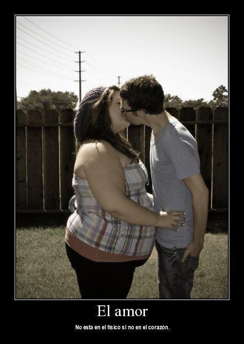 El amor no está en el físico si no en el corazón.