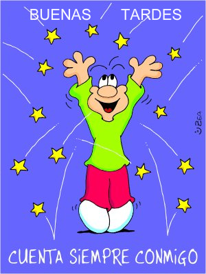 Buenas Tardes. Cuenta siempre conmigo.