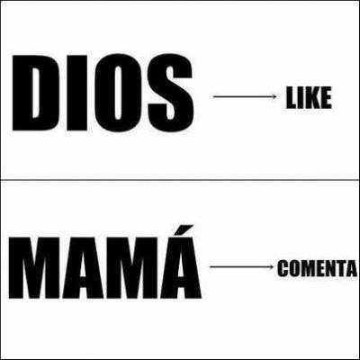 Dios Like. Mamá Comenta