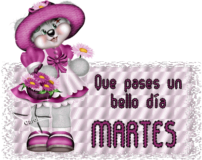 Que pases un bello día. Martes