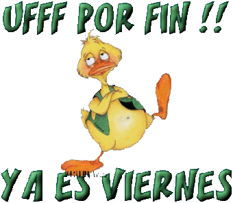 Feliz Viernes. Ufff por Fin