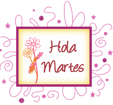 Hola Martes