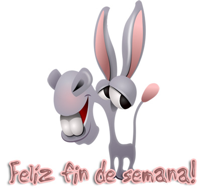 Feliz Fin de Semana