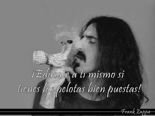 Frank Zappa-Edúcate a ti mismo