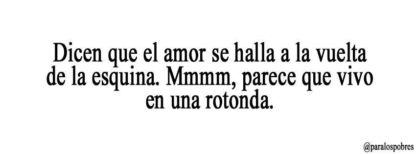 Dicen que el amor…