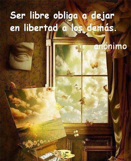 Ser libre obliga…