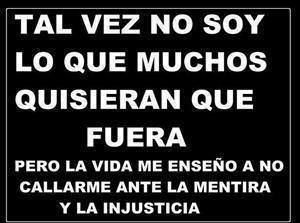 No soy lo que muchos quisieran que fuera