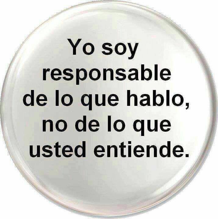 Responsable de lo que hablo