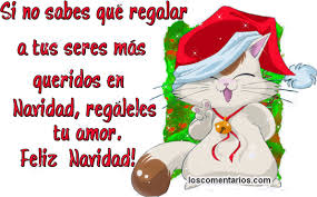 Si no sabes que regalar a tus seres queridos en Navidad, regálales tu amor. Feliz Navidad