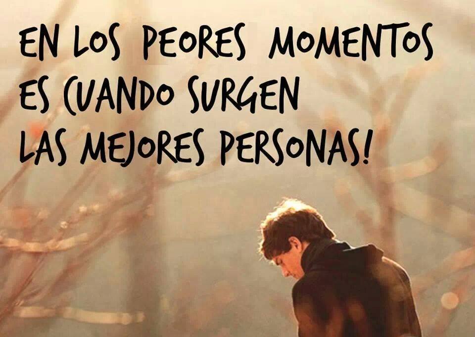 En los peores momentos es…