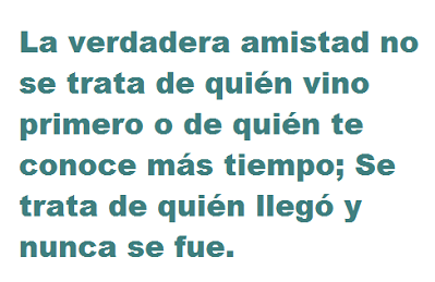 La verdadera amistad…