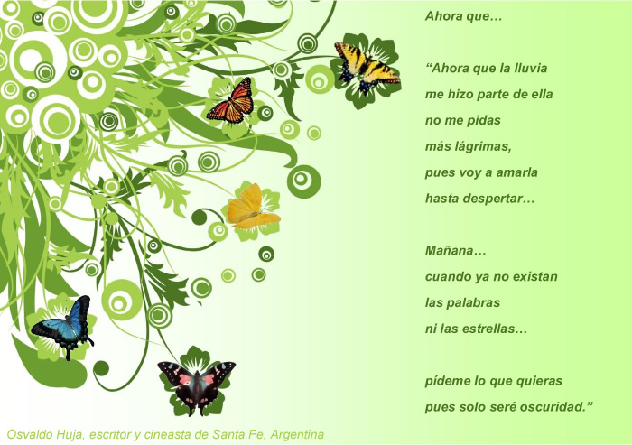 Ahora que la lluvia me hizo parte de ella no me pidas más lágrimas, pues voy a amarla hasta despertar