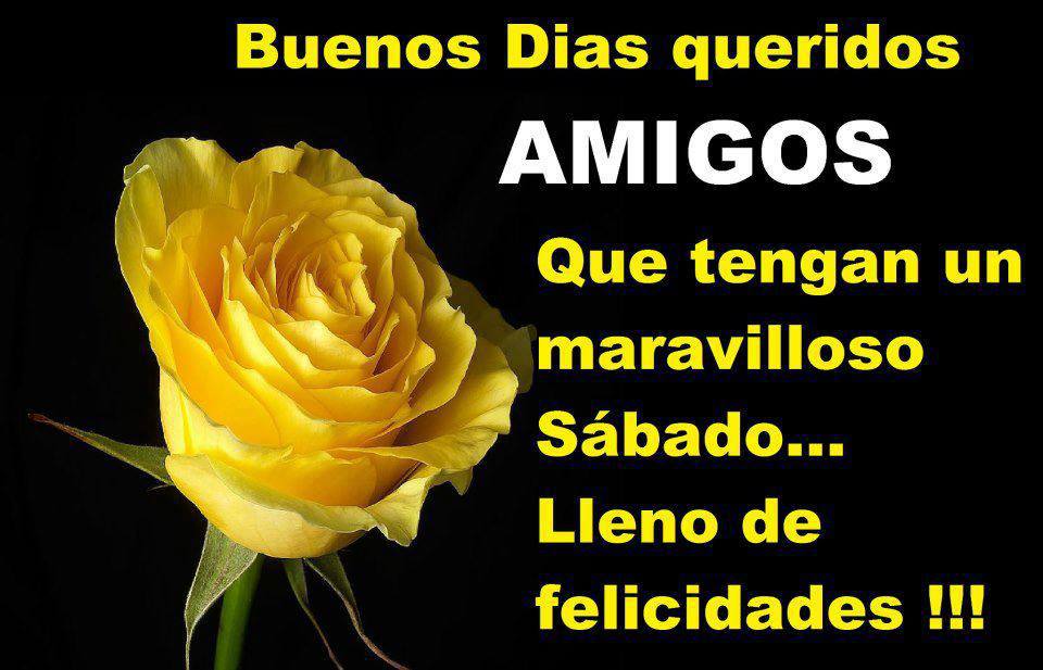 Buenos Días queridos amigos