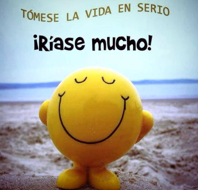 Tómese la vida en serio