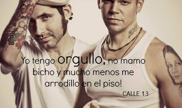 Yo tengo orgullo, no mamo bicho