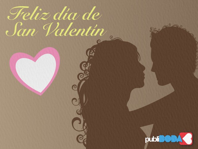 Feliz Día de San Valentín. Aunque existieran las palabras mas hermosas del mundo no las encontraría si no te hubiera conocido.