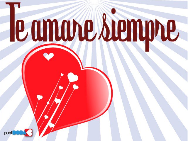 Te amaré siempre. Feliz día de Los Enamorados