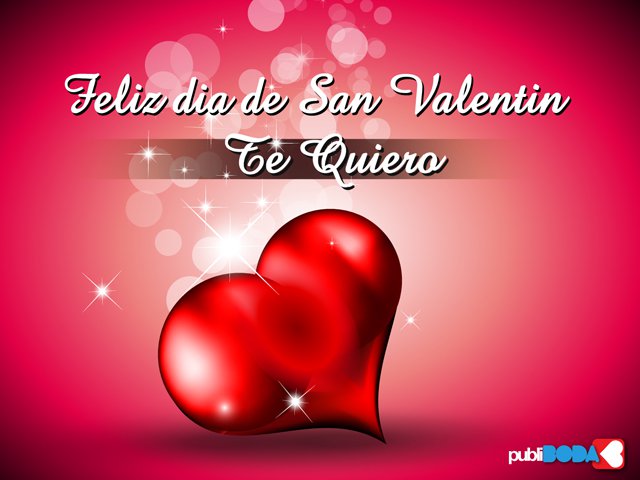 Feliz día de San Valentín. Te quiero