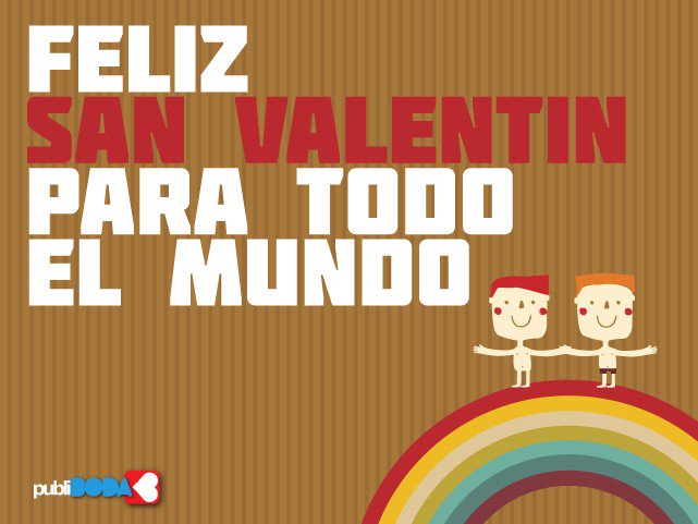 Feliz San Valentín para todo el mundo