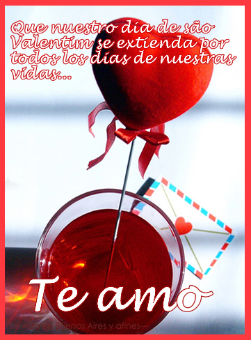 Que nuestro día de Sao Valentím