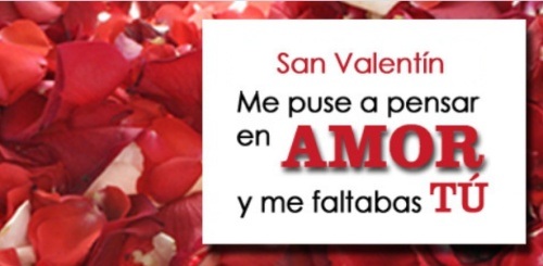 Me puse a pensar en Amor y me faltabas Tú. Feliz San Valentín.