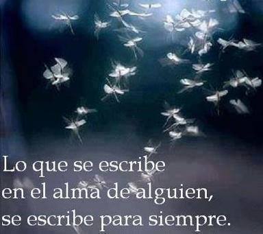 Lo que se escribe en el alma de alguien