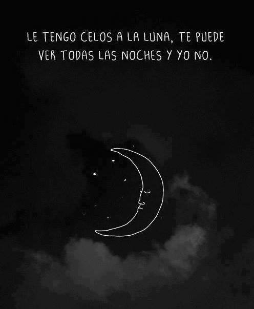 Le tengo celos a la luna