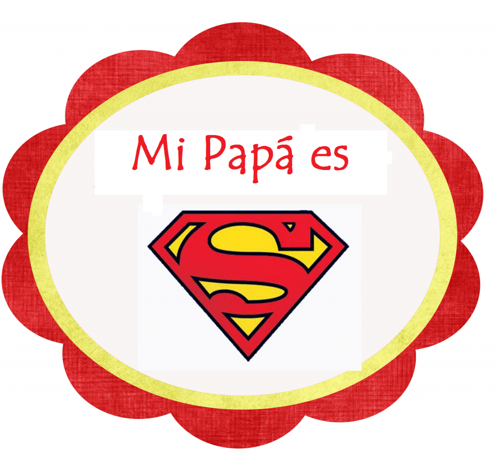Mi papá es… Felicidades en tu día Papá