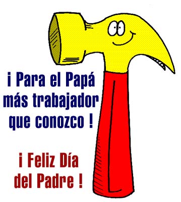 ¡Para el Papá más trabajador que conozco! ¡Feliz Día del Padre!