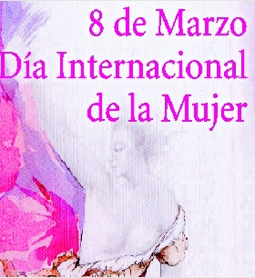 8 de Marzo. Día Internacional de la Mujer
