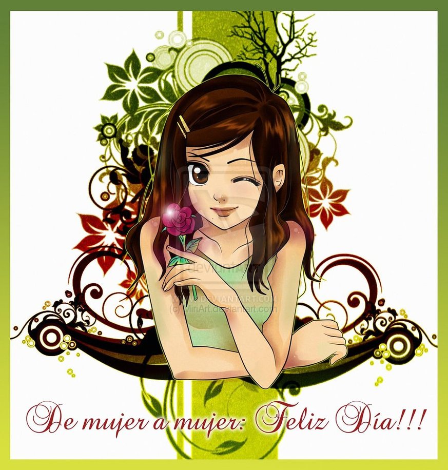 De mujer a mujer: Feliz Día!!!!