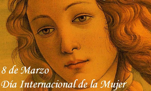 8 de Marzo. Día Internacional de la Mujer